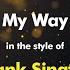 Frank Sinatra My Way Karaoke Version From Zoom Karaoke