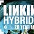 Hybrid Theory 20th Anniversary Edition Available Now