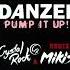 Danzel Pump It Up MIKIS Crystal Rock Official Remix