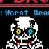 Undertale Last Breath UST Phase 5 Worst Beauty VII Cleaner Ver