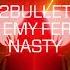 22 Bullets Nasty Ft Emy Perez Official Audio