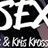 Cheat Codes Kris Kross Amsterdam Sex Lyrics