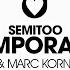 Semitoo Temporary Semitoo Marc Korn Remix