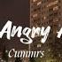 Cummrs I M Not Angry Anymore Lyrics