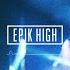 EPIK HIGH PLAYLIST Feel Good Playlist