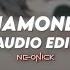 Diamonds Rihanna Edit Audio