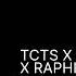 TCTS X Gotsome X Raphi