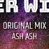 ASH ASH Forever With You Original Mix