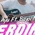 Dara Ayu Ft Bajol Ndanu Berdiri Bulu Romaku Official Music Video