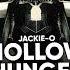 Jackie O Feat БАКА HOLLOW HUNGER Official Audio