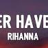 Rihanna Bitch Better Have My Money Lyrics Don T Act Like You Forgot I Call The Shots Shots Shots