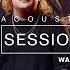 WAGE WAR CIRCLE THE DRAIN STRIPPED LIVE ACOUSTIC Taylor Guitars Acoustic Sessions