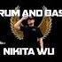 Russian Drum And Bass Русский Драм энд бэйс Никита Ву Nikita Wu Dnb днб драм музыка диджей