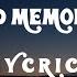 Bad Memories AlaN Walker Hernandez Lycrics