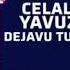 Celal Yavuz Dejavu Tunes 001 2020