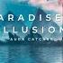 Paradise S Illusion