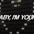 Isabel LaRosa I M Yours Baby I M Yours Lyrics