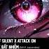 Call Of Silent X Attack On Titan X Bất Nhiễm Mit Ft Japandee Remix Nhạc Hot TikTok 2023