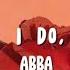 ABBA I Do I Do I Do I Do I Do Lyrics