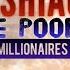 The Poor Vs Millionaires ERA OF MASHIACH 6