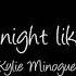 Kylie Minogue On A Night Like This Lyrics