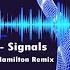 Signals Paul Hamilton Remix