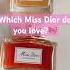 Which Miss Dior Do You Love 2005 Vs 2012 Vs 2017 Vs 2021 Missdior Perfume Feminineenergy