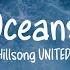 Oceans Where Feet May Fail Hillsong UNITED English Christian Song Lyrics