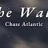 Vietsub The Walls Chase Atlantic Lyrics Video