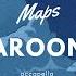 Maroon 5 Maps Acapella Underwater Effect Maroon5