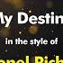 Lionel Richie My Destiny Karaoke Version From Zoom Karaoke