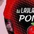 Dj Layla SiAnna POISON