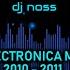 ELECTRÓNICA MIX 2010 2011 HITS DJ NOSS ELECTRONIC MUSIC 2010 2011 HITS VOL 1