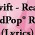 Taylor Swift Ready For It BloodPop Remix Lyrics