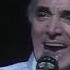 Charles Aznavour Embrasse Moi 1987