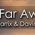 Martin Garrix David Guetta So Far Away 8D AUDIO Feat Jamie Scott Romy Dya