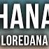 LOREDANA HANA Lyrics