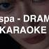 Aespa 에스파 Drama KARAOKE With Easy Lyrics