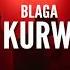 Blaga O Kurwa BassBoosted