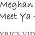 Meghan Trainor Nice To Meet Ya Ft Nicki Minaj Lyrics