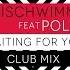 Freischwimmer Feat Polina Waiting For You Club Mix