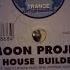 Moon Project House Builder Original Mix Classic Trance 1999