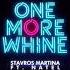 Stavros Martina One More Whine Ft Natel