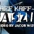 KaFF KaFF L To Nasz Lajf Prod Inyourfvce And Tosee Jacob Wizualizacja