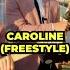 Caroline Freestyle Feat Jaree