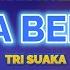 Semua Berlalu Karaoke Tri Suaka KaroKoe Musik