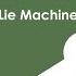 Lie Machine Original Mix