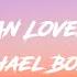 Michael Bolton When A Man Loves A Woman Lyrics Letra