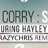 Joel Corry Sorry Feat Hayley May KrazyChris Remix ChilledVibes