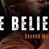 We Believe Feat Eugene Van Deventer Beyond Mus C ZA